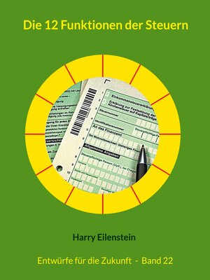 cover image of Die 12 Funktionen der Steuern